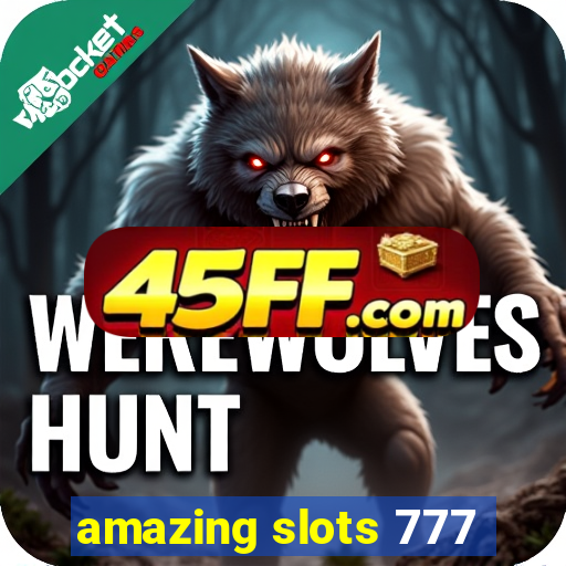 amazing slots 777